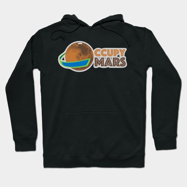 Occupy Mars Hoodie by chwbcc